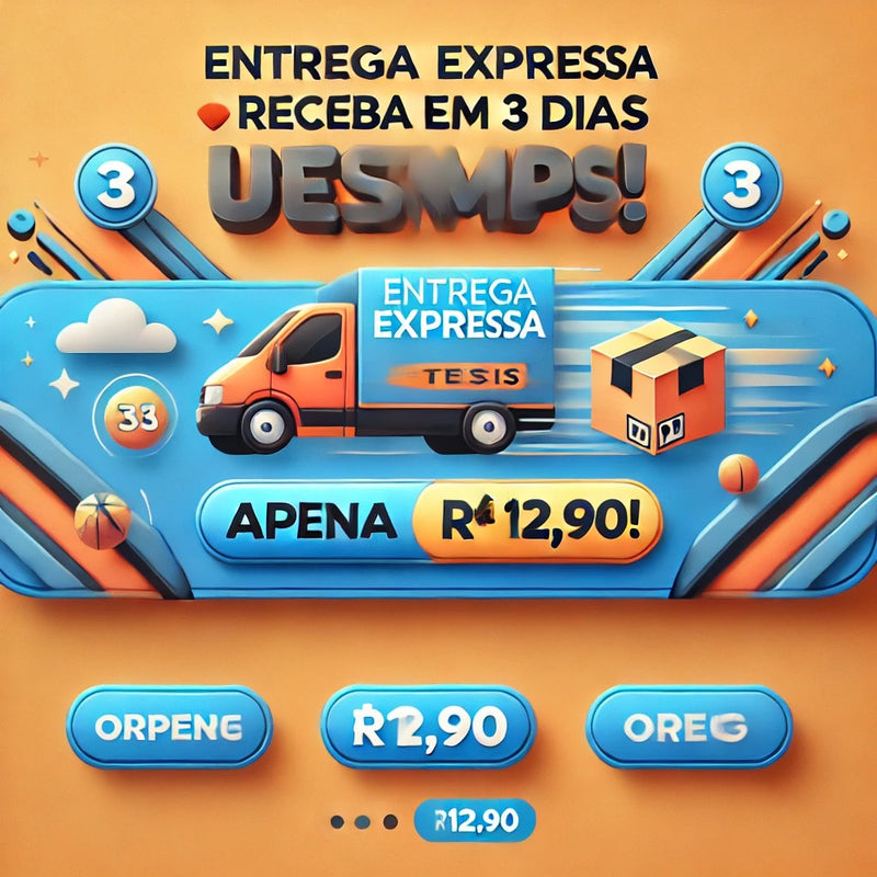 Entrega Expressa 🚀 Receba em 3 dias úteis